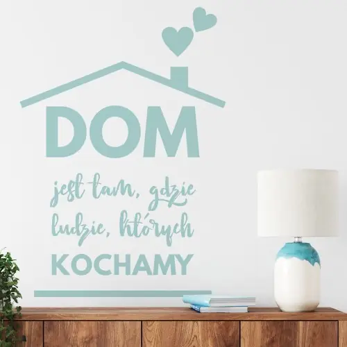 Naklejka Dom Jest Tam N092 | Yoko design Darmowa dostawa